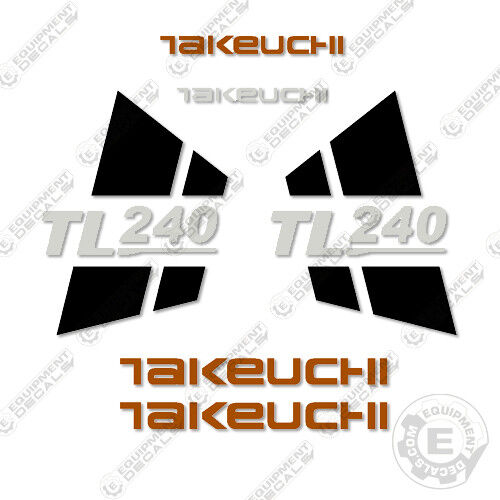 Fits Takeuchi TL240 Skid Steer Loader Equipment Decals decal kit